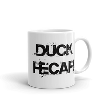11 oz White ceramic coffee mug | Duck Fecaf funny coffee mug