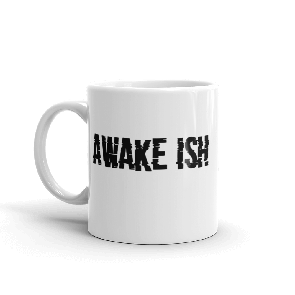 White funny coffee mug girt for dad awake ish 11 oz white ceramic coffee mug