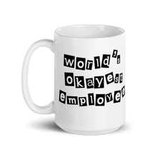 Worlds okayest employee funny coffee mug